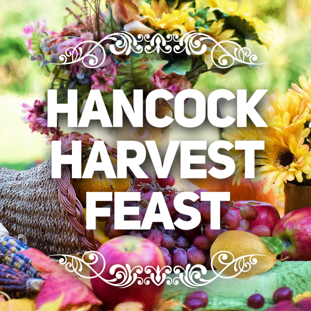 Featured image of article: Hancock Harvest Feast Thursday, October 25th